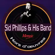 Sid Phillips Band - Hors D'Oeuvres