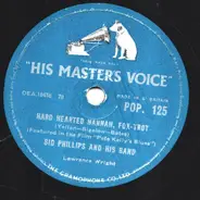 Sid Phillips Band - Pete Kelly's Blues / Hard Hearted Hannah
