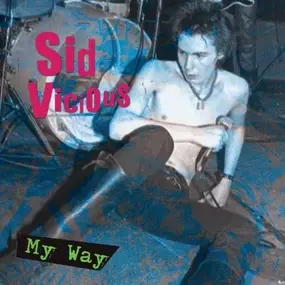 Sid Vicious - MY WAY -LTD-
