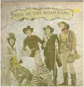 Side Of The Road Gang - Side of the Road Gang