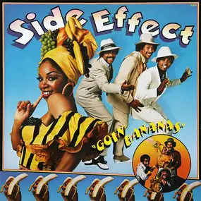 Side Effect - Goin' Bananas