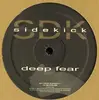 12'' - Sidekick - Deep Fear