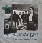 7inch Vinyl Single - Sideway Look - Knowing You From Today