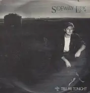 Sideway Look - Tell Me Tonight