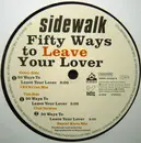 12'' - Sidewalk - Fifty Ways To Leave Your Lover