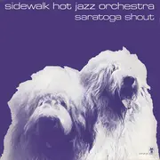 LP - Sidewalk Hot Jazz Orchestra - Saratoga Shout