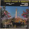 LP - Sidney Bean Trio / Hubert Smith And His Coral Islanders - Calypso Holiday In Bermuda