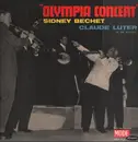 LP - Sidney Bechet - Claude Luter Et Son Orchestre - Olympia Concert - Mono