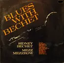 LP - Sidney Bechet , Mezz Mezzrow - Blues With Bechet