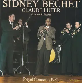 Sidney Bechet - Pleyel Concerts, 1952