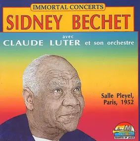 Sidney Bechet - Salle Pleyel Paris 1952