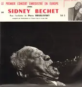 LP - Sidney Bechet Avec Orchestre de Pierre Braslavsky - Le Premier Concert Enregistré En Europe (1949)