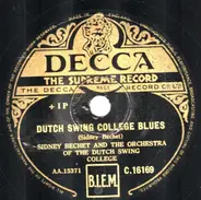 Sidney Bechet And The Dutch Swing College Band - Dutch Swing College Blues / King Porter Stomp