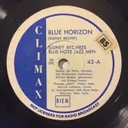 Sidney Bechet And His Blue Note Jazz Men - Blue Horizon / Muskrat Ramble