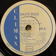 Sidney Bechet And His Blue Note Jazz Men - Salty Dog / Weary Blues