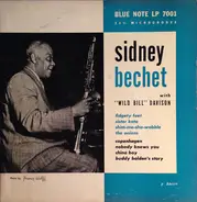 Sidney Bechet And His Blue Note Jazz Men With Wild Bill Davison - Sidney Bechet's Blue Note Jazz Men With "Wild Bill" Davison