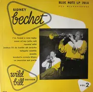 Sidney Bechet And His Blue Note Jazz Men With Wild Bill Davison - Sidney Bechet's Blue Note Jazz Men With "Wild Bill" Davison, Volume 2