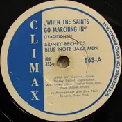 Sidney Bechet And His Blue Note Jazz Men - When The Saints Go Marching In / Basin Street Blues