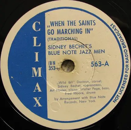 Sidney Bechet And His Blue Note Jazz Men - When The Saints Go Marching In / Basin Street Blues
