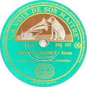 Sidney Bechet And His Orchestra - Blues Of Bechet / The Sheik Of Araby