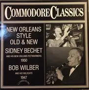 Sidney Bechet And His New Orleans Feetwarmers / Bob Wilber's Wildcats - New Orleans Style Old & New