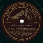 Sidney Bechet And His New Orleans Feetwarmers - Shake It And Break It / Wild Man Blues