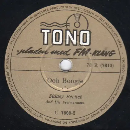 Sidney Bechet And His New Orleans Feetwarmers - After You've Gone / Ooh Boogie