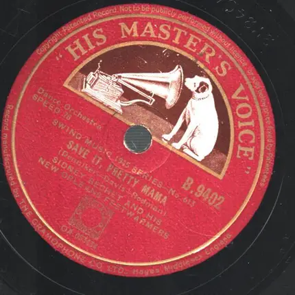 Sidney Bechet And His New Orleans Feetwarmers - Save It, Pretty Mama / Swing Parade