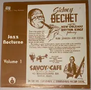 Sidney Bechet And His New Orleans Rhythm Kings - Oh, Didn't They Ramble - Jazz Nocturne Volume 1