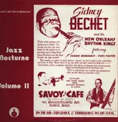 Sidney Bechet And His New Orleans Rhythm Kings - Struttin' With Some Barbecue - Jazz Nocturne Volume 11