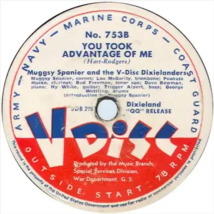 Sidney Bechet And His The V-Disc All Stars , Muggsy Spanier And The The V-Disc All Stars - Bechet Parades The Blues / You Took Advantage Of Me