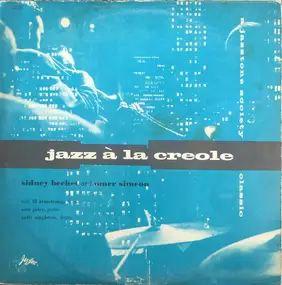 Sidney Bechet Trio - Jazz À La Creole