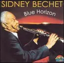 CD - Sidney Bechet - Blue Horizon
