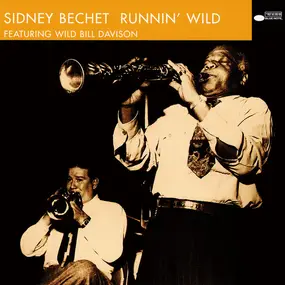 Sidney Bechet - Runnin' Wild