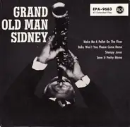 Sidney Bechet - Grand Old Man Sidney