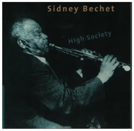 Sidney Bechet - High Society