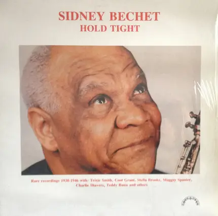 Sidney Bechet - Hold Tight