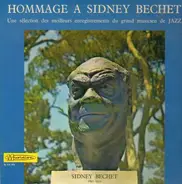 Sidney Bechet - Hommage à Sidney Bechet