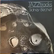 Sidney Bechet - JAZZtracks