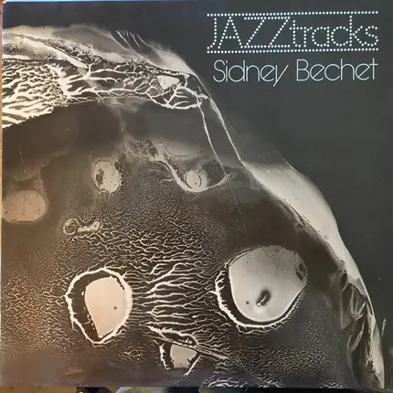 Sidney Bechet - JAZZtracks