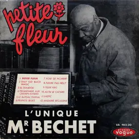 Sidney Bechet - L'Unique Mr Bechet