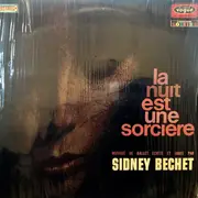 LP - Sidney Bechet - La Nuit Est Une Sorciere
