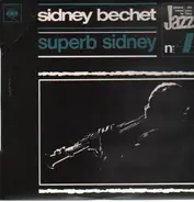 Sidney Bechet - Superb Sidney