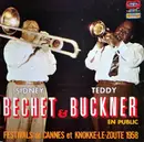 LP - Sidney Bechet & Teddy Buckner - Festivals de Cannes et Knokke-Le-Zoute 1958