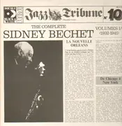 Double LP - Sidney Bechet - The Complete - Volumes 1/2 (1932-1941)
