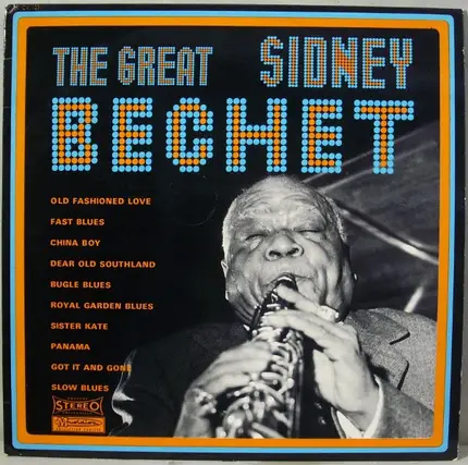Sidney Bechet - The Great Sidney Bechet
