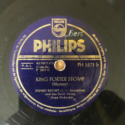 Sidney Bechet Und The Dutch Swing College Band - Swing College Blues / King Porter Stomp