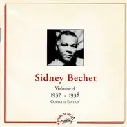 Sidney Bechet - Volume 4 - 1937-1938 - Complete Edition