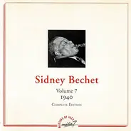 Sidney Bechet - Volume 7 - 1940 - Complete Edition