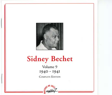 Sidney Bechet - Volume 9 - 1940-1941 - Complete Edition